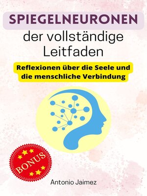 cover image of Spiegelneuronen, der vollständige Leitfaden